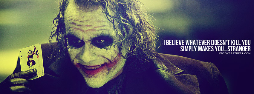 Heath Ledger Joker What Doesnt Kill You Quote Facebook Cover