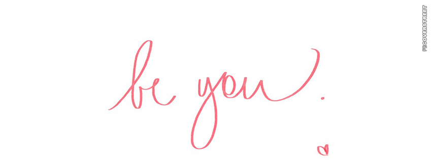 Be You Cursive Pink Quote  Facebook Cover