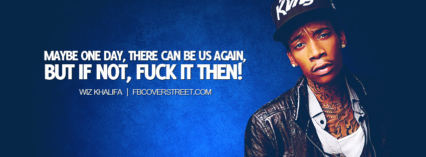 Wiz Khalifa One Day Facebook Cover