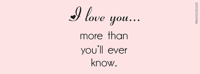 I You more Than You'll Ever Know Quote Cover  Facebook Cover