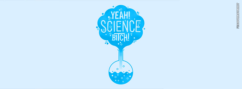 Yeah Science Bitch Breaking Bad  Facebook Cover