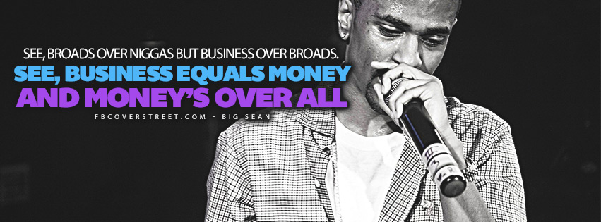 Moneys Over All Big Sean Lyrics Quote  Wallpaper