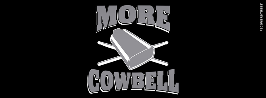 More Cowbell  Picture