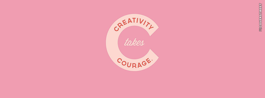 Creativity Takes Courage  Wallpaper