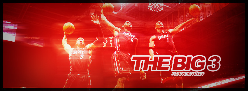 Miami Heat The Big 3 Wade James and Bosh Facebook Cover