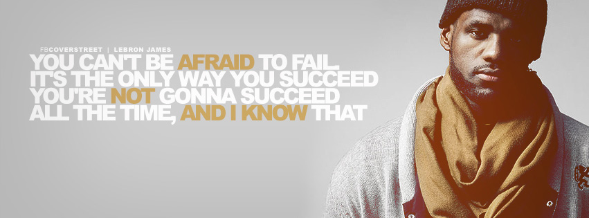 Lebron James You Cant Be Afraid To Fail Quote Wallpaper