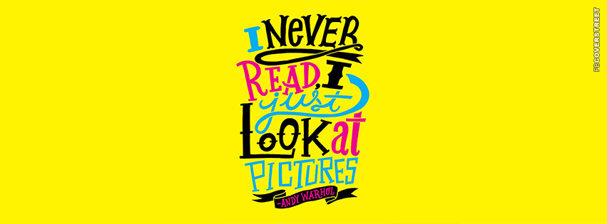 I Never Read I Just Look At The Pictures Andy Warhol Quote  Wallpaper