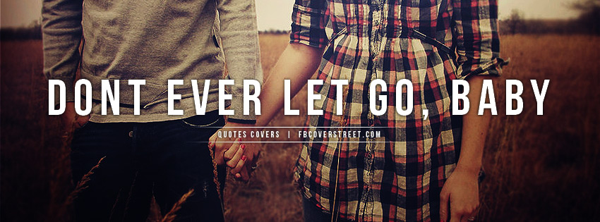 Dont Ever Let Go Baby Picture