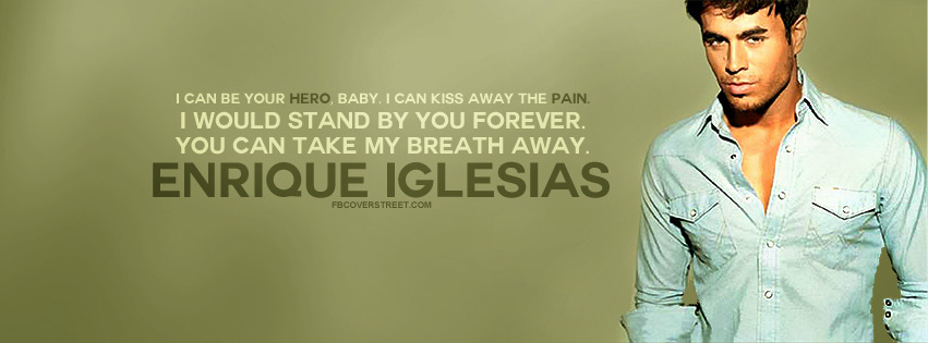 Enrique Iglesias Hero Quote Picture