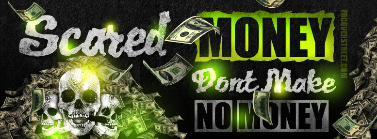 Scared Money Don't Make Money Wallpaper