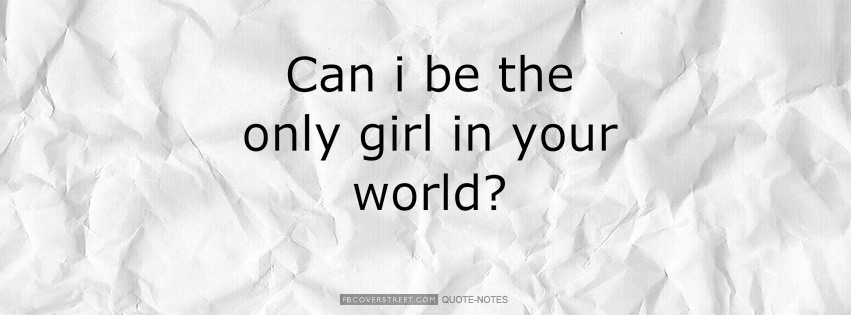 Can I Be The Only Girl In Your World Wallpaper