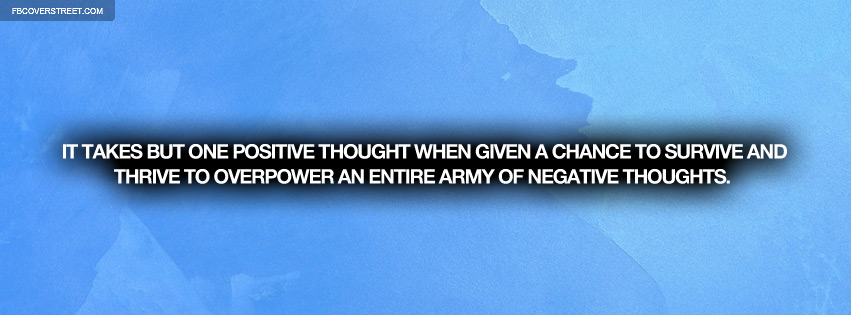 One Positive Thought Quote Facebook Cover
