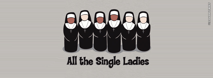 All The Single Ladies Nuns  Wallpaper