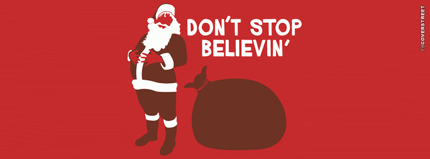Dont Stop Believing In Santa  Wallpaper
