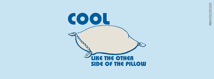 Cool Like The Other Side of The Pillow  Wallpaper
