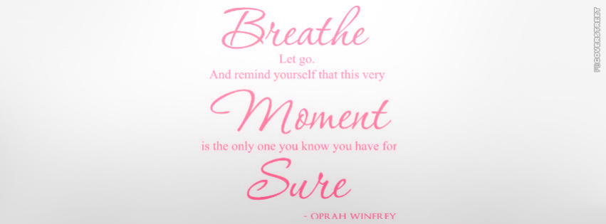 Breathe and Let Go  Facebook Cover