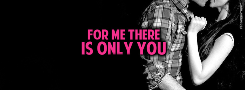 For Me There Is Only You  Wallpaper