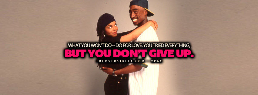 What You Wont Do For Love 2pac Quote Lyrics Wallpaper