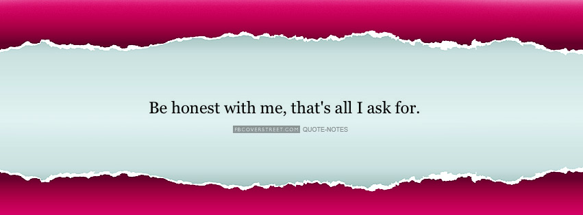 Be Honest With Me Wallpaper