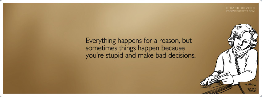 Bad Decisions Wallpaper