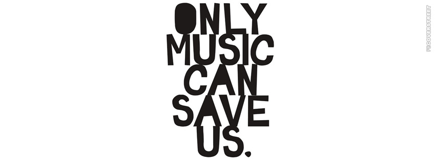Only Music Can Save Us  Picture