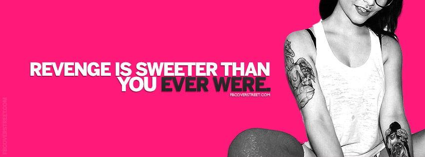 Revenge Is Sweeter Than You Ever Were Quote Wallpaper
