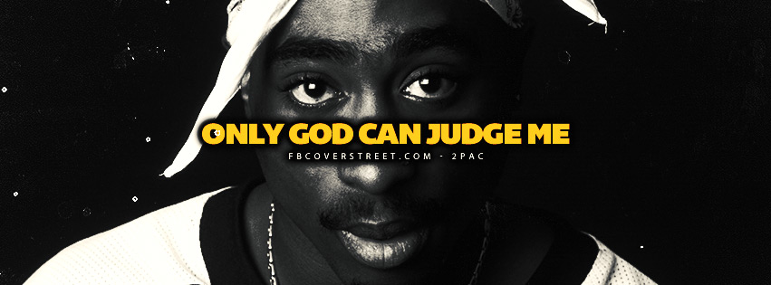 Only God Can Judge Me Tupac Shakur 2pac Quote Lyrics  Wallpaper