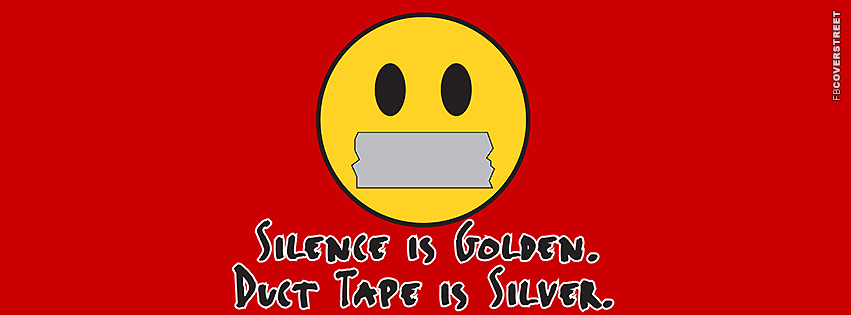 Silence Is Golden Duct Tape Is Silver Red  Wallpaper