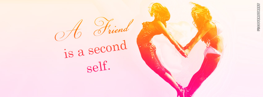 A Friend Is A Second Self  Picture