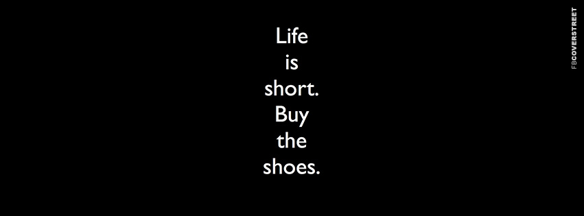 Life Is Short Buy The Shoes  Wallpaper