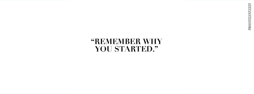 Remember Why You Started  Wallpaper