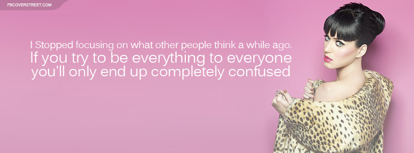 Katy Perry Stop Focusing On What Others Think Quote Wallpaper