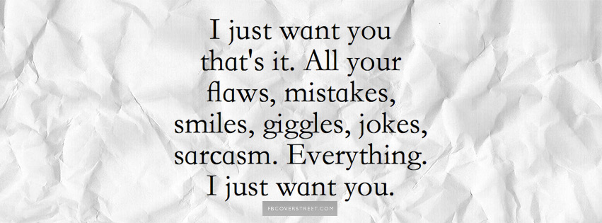 I Just Want You Thats It Wallpaper