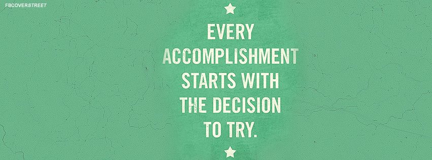 The Decision To Try Quote Wallpaper