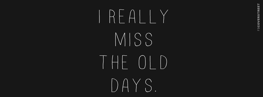 I Really Miss The Old Days  Wallpaper