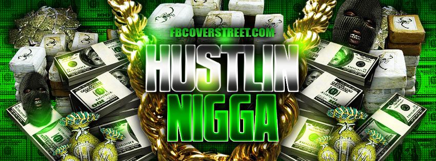 Hustlin Nigga Wallpaper