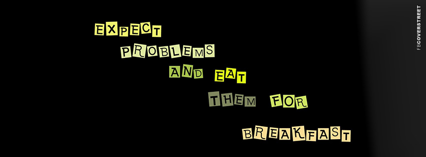 Eat Your Problems For Breakfast  Wallpaper