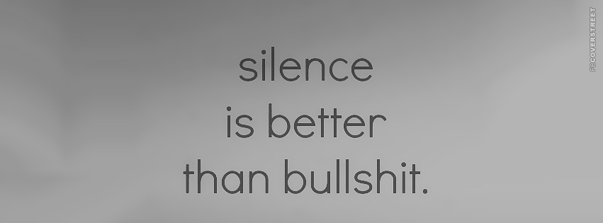 Silence Is Better Than Bullshit Simple Quote  Wallpaper