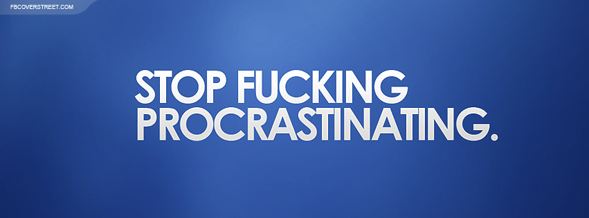 Facebook Stop Procrastinating Picture