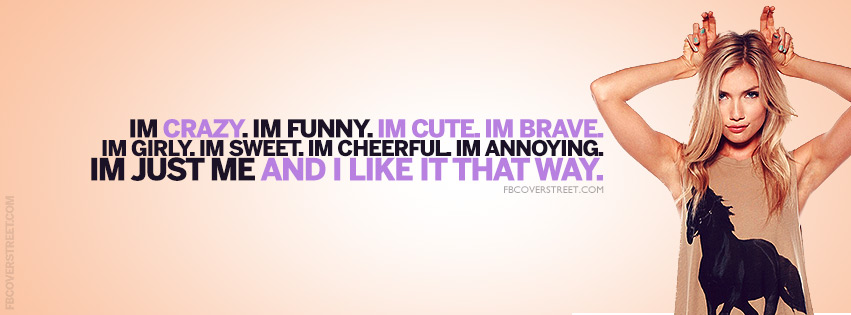 Crazy Funny Cute Im Me And I Like It Quote Wallpaper