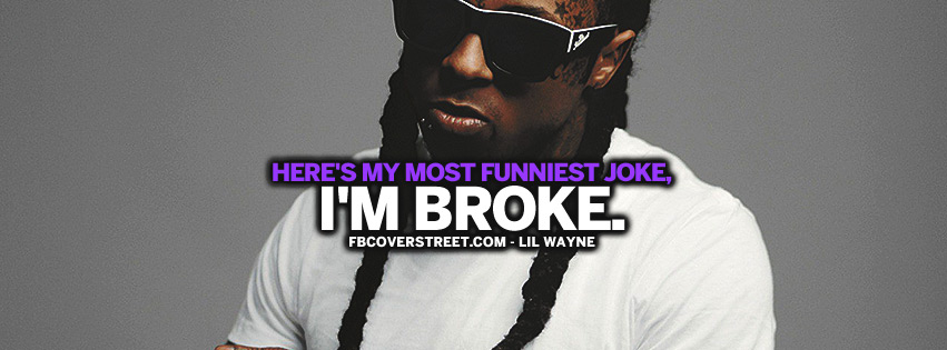 My Most Funniest Joke Lil Wayne Quote  Wallpaper