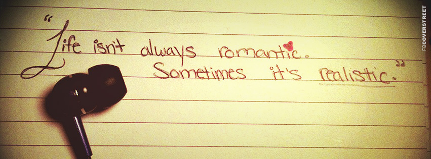 Life Isnt Always Romantic Quote  Wallpaper
