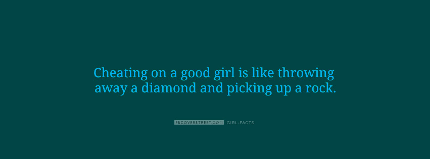 Cheating On a Girl Is Like Throwing Away a Diamond Wallpaper