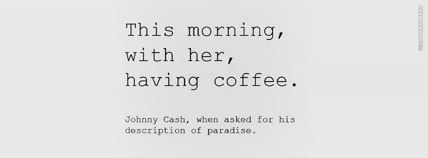 This Morning With Her Johnny Cash Quote  Wallpaper
