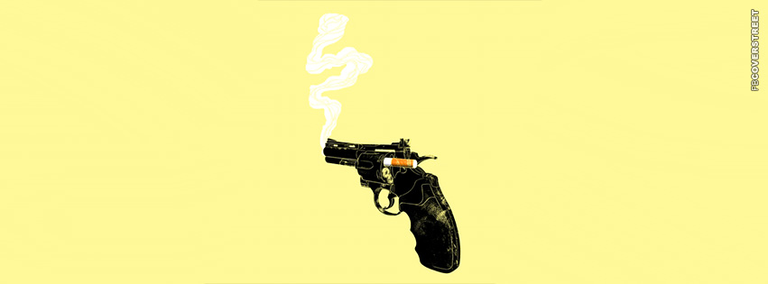Loaded Cigarette Gun  Facebook Cover