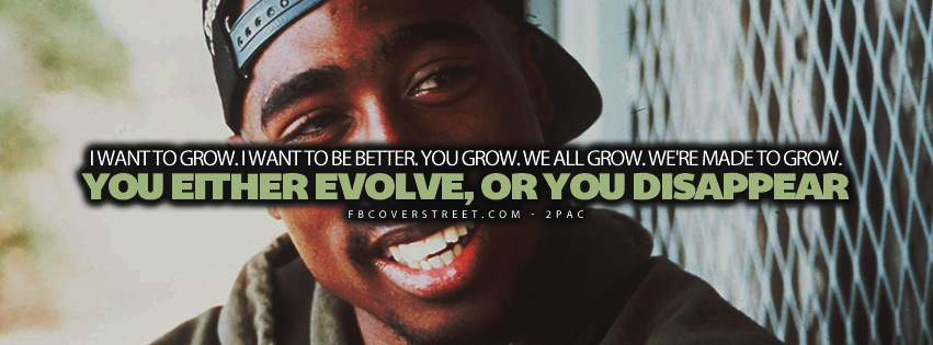 Evolve or Disappear 2pac Quote  Wallpaper