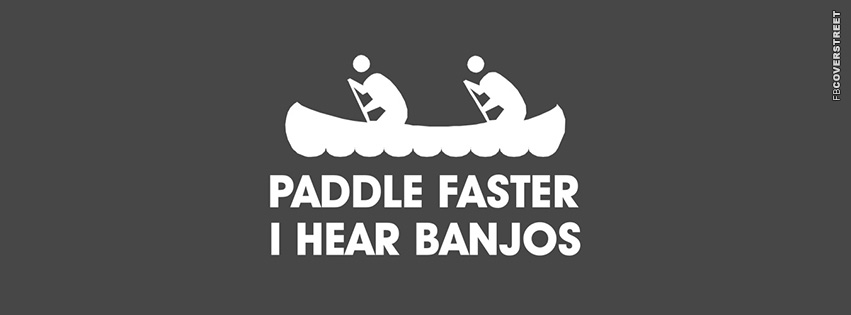 Paddle Faster I Hear Banjos 2  Wallpaper