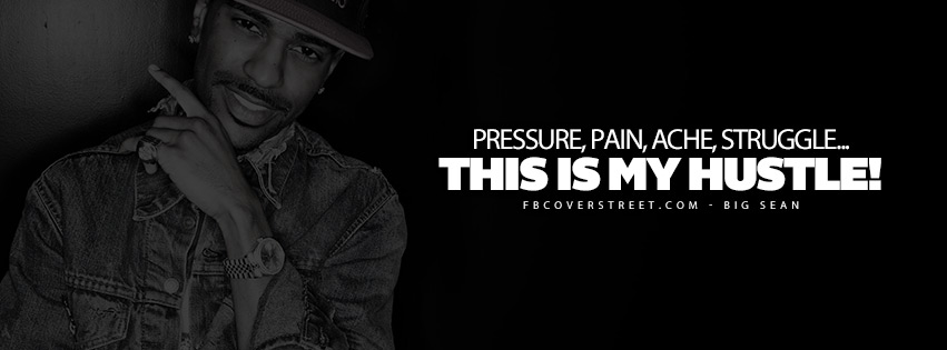 This Is My Hustle Big Sean Quote  Wallpaper