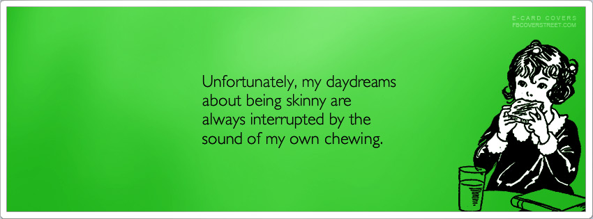 Daydreams About Being Skinny Wallpaper