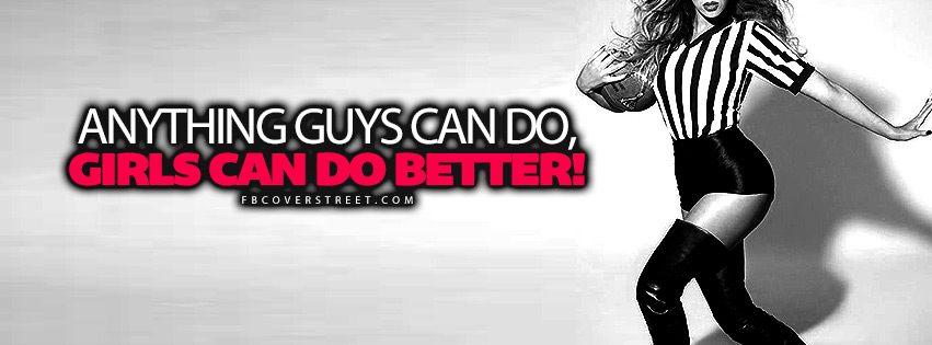Girls Can Do Better Quote  Wallpaper